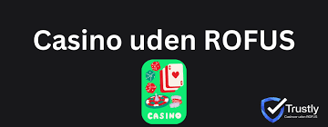 Det Bedste Online Casino Uden Om Rufus - Spil Sikkert og Ansvarligt