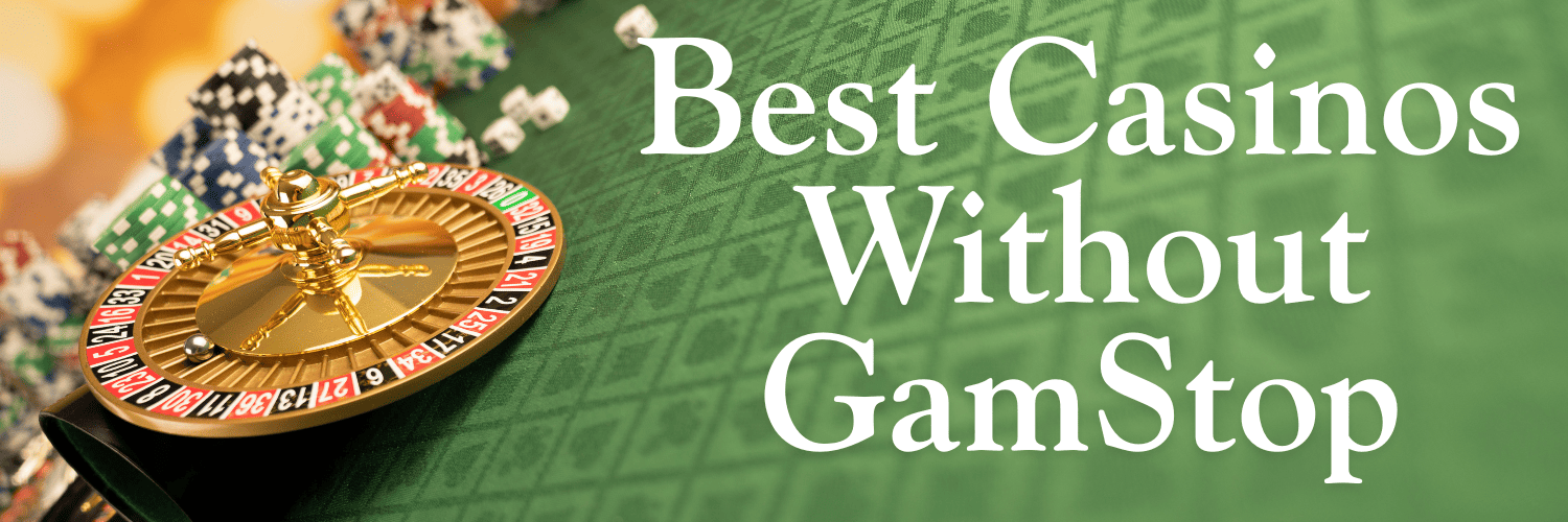 Discover New Non Gamstop Casino Sites