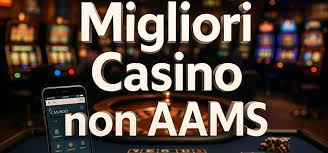 Lista Casino Non AAMS Scopri le Migliori Opzioni di Gioco