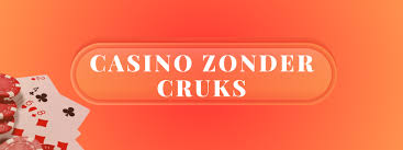 Ontdek de Voordelen van Casino zonder CRUKS in Nederland 1309256723